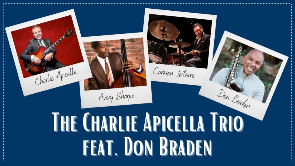 Charlie Apicella Trio feat. Don Braden