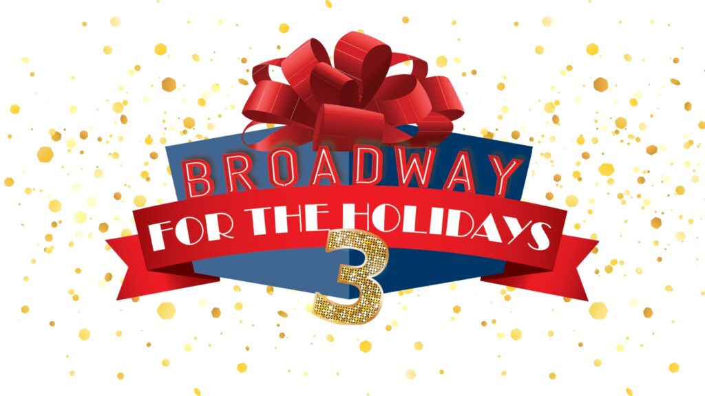 Broadway for the Holidays 3