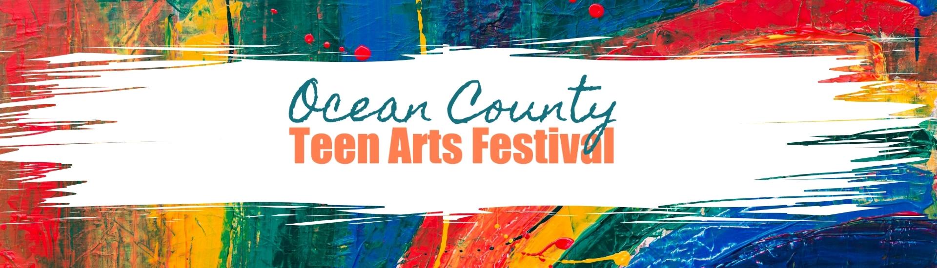 Ocean County Teen Arts Festival