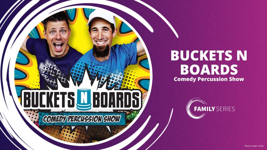 Buckets N Boards Grunin Center for the Arts