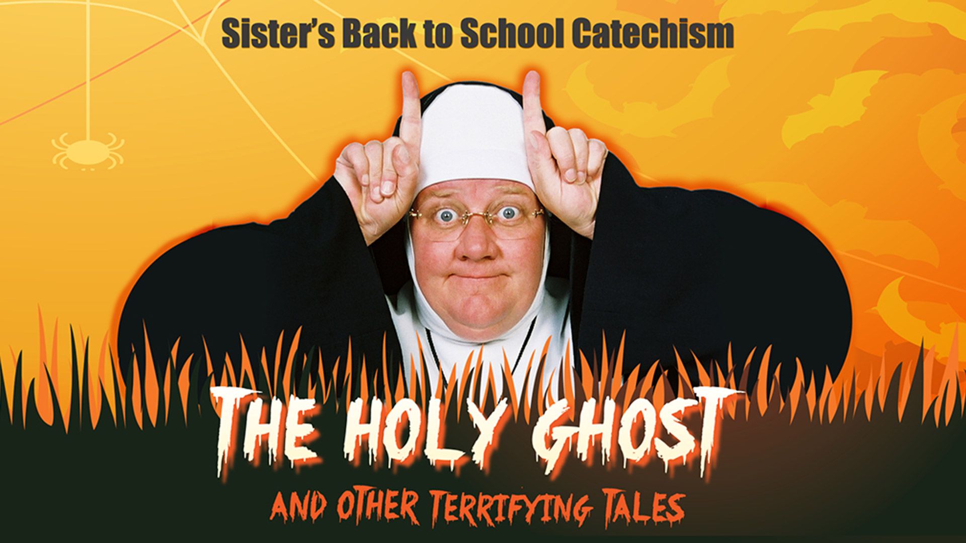 A nun with raised index fingers making horns against an orange background with text. Transcribed Text: Sister’s Back to School Catechism. The Holy Ghost and Other Terrifying Tales.