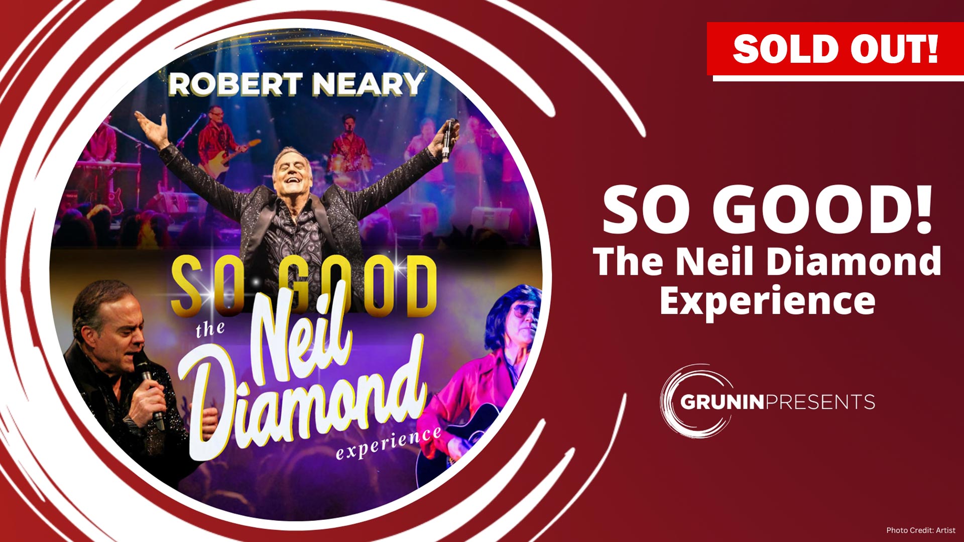 So-Good-1920X1080-Feature-soldout Promotional poster for "So Good! The Neil Diamond Experience," featuring performer Robert Neary and a sold-out banner.