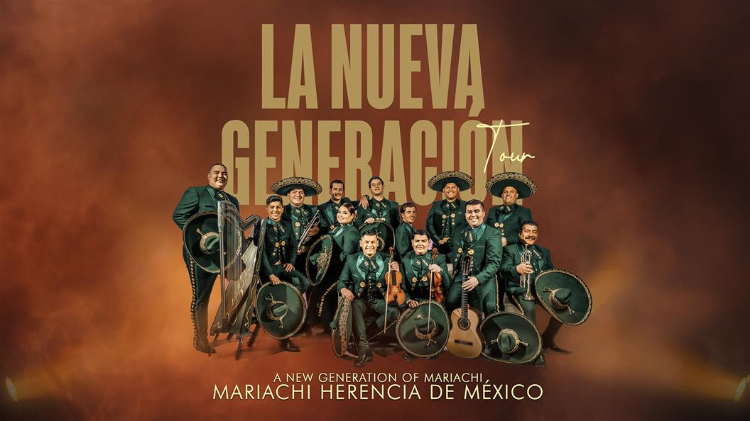 Mariachi band in charro suits with instruments, with text: LA NUEVA GENERACIÓN Tour.
