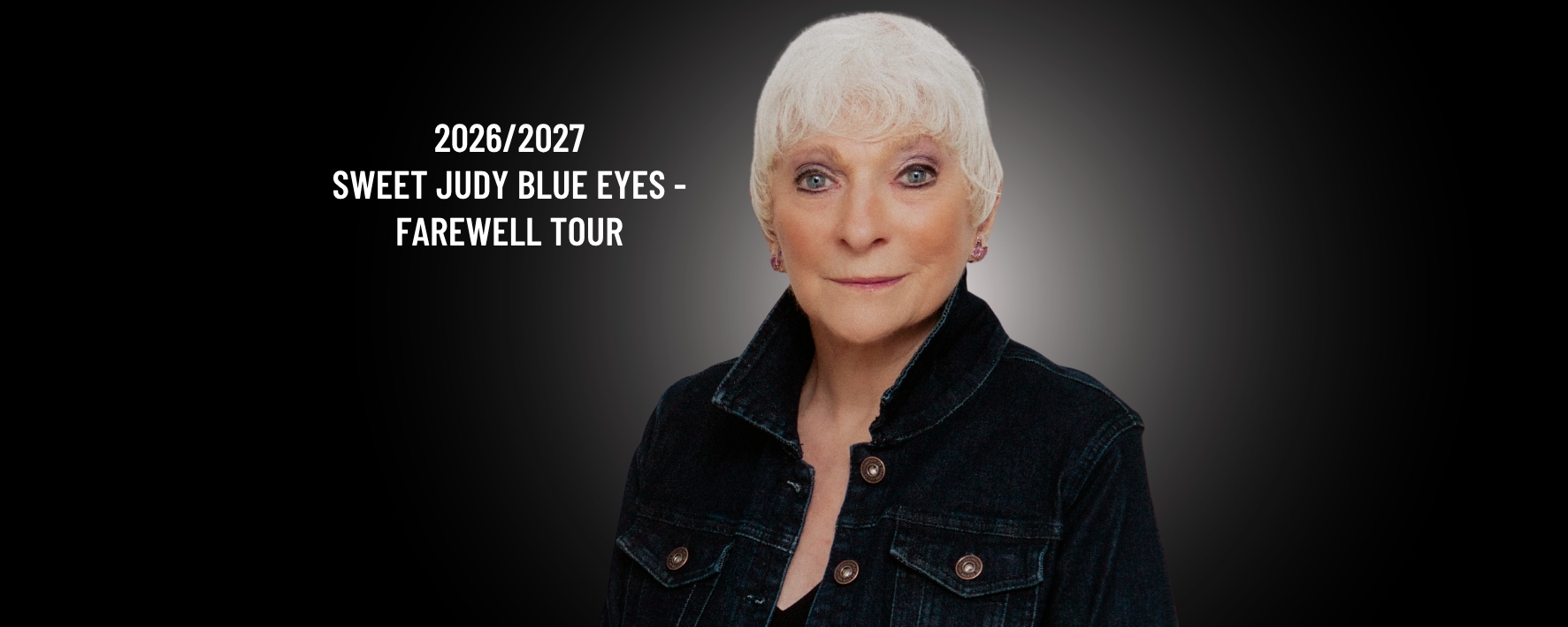 A woman with short white hair in a black denim jacket against a dark gradient background, promoting the "Sweet Judy Blue Eyes - Farewell Tour" for 2026/2027.