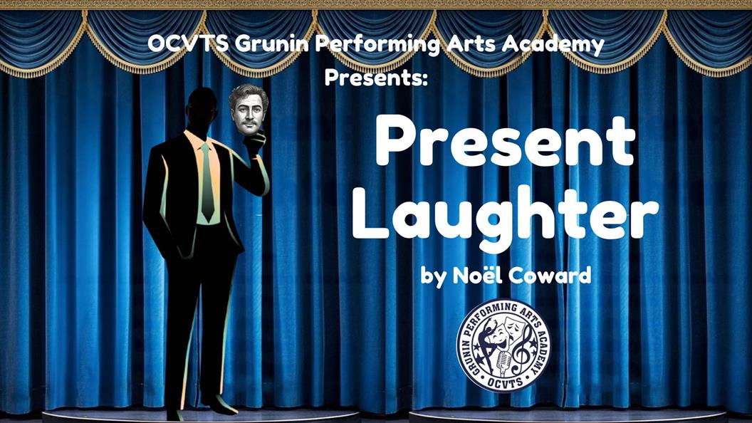 Poster for Present Laughter, featuring blue curtains, a suited silhouette holding a comedy mask, and the academy emblem.